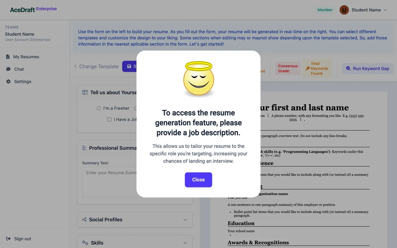 A dialog over the editor reading "To access the resume generation feature, please provide a job description." with a Close button.