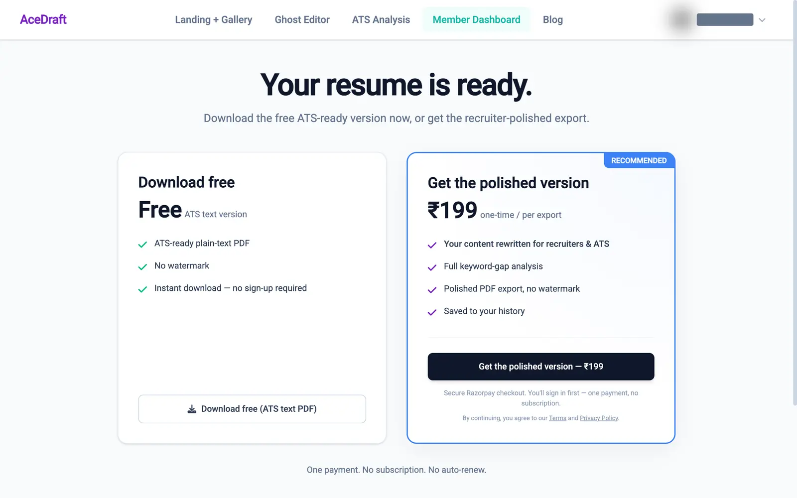 The same 'Your resume is ready.' export screen viewed with a signed-in account. The header navigation now reads 'Landing + Gallery', 'Ghost Editor', 'ATS Analysis', 'Member Dashboard' highlighted in green, and 'Blog', and where the guest view showed 'Log in / Signup' there is an account chip at top right with the avatar blurred out and the display name covered by a solid slate block. Both cards are otherwise identical to the guest view: 'Download free' with its three green ticks and outlined download button on the left, and the RECOMMENDED paid card with its four purple ticks, black call-to-action button and Razorpay small print on the right