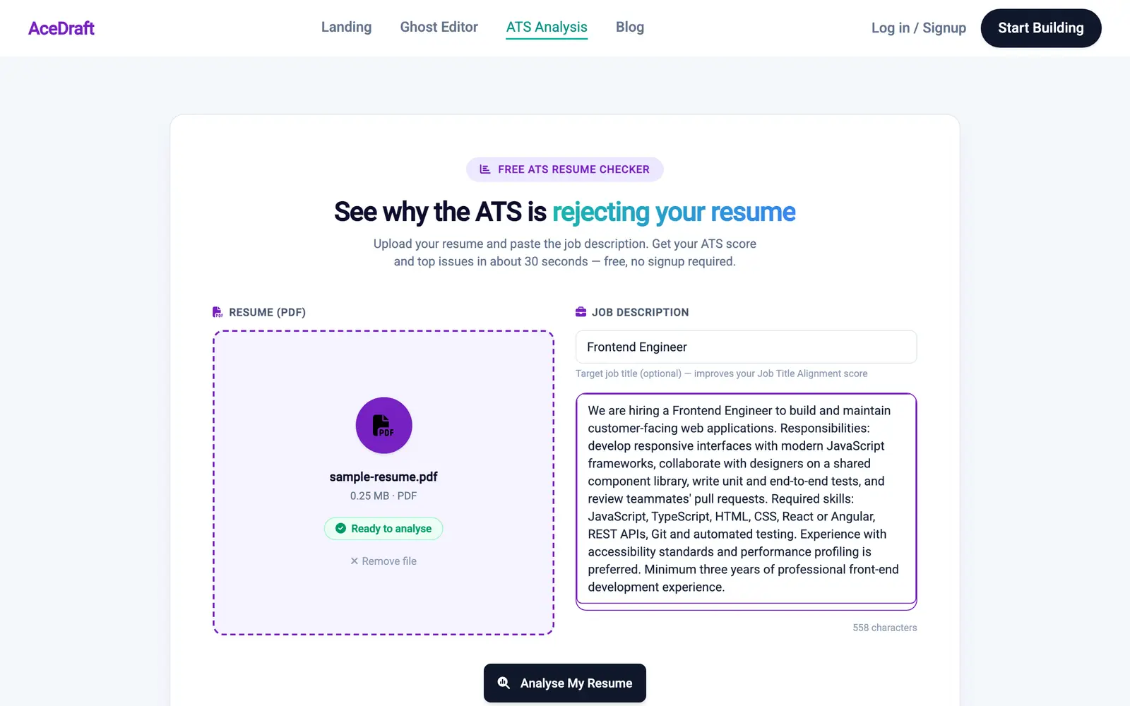 Both inputs supplied. Left, the attached 'sample-resume.pdf, 0.25 MB · PDF' with the green 'Ready to analyse' chip, its drop zone outlined in solid purple. Right, the job-title field filled with 'Frontend Engineer' and the textarea filled with a job description covering responsibilities and required skills including JavaScript, TypeScript, HTML, CSS, React or Angular, REST APIs, Git and automated testing, with a three-year minimum. The character counter reads '558 characters'. The black 'Analyse My Resume' button is active