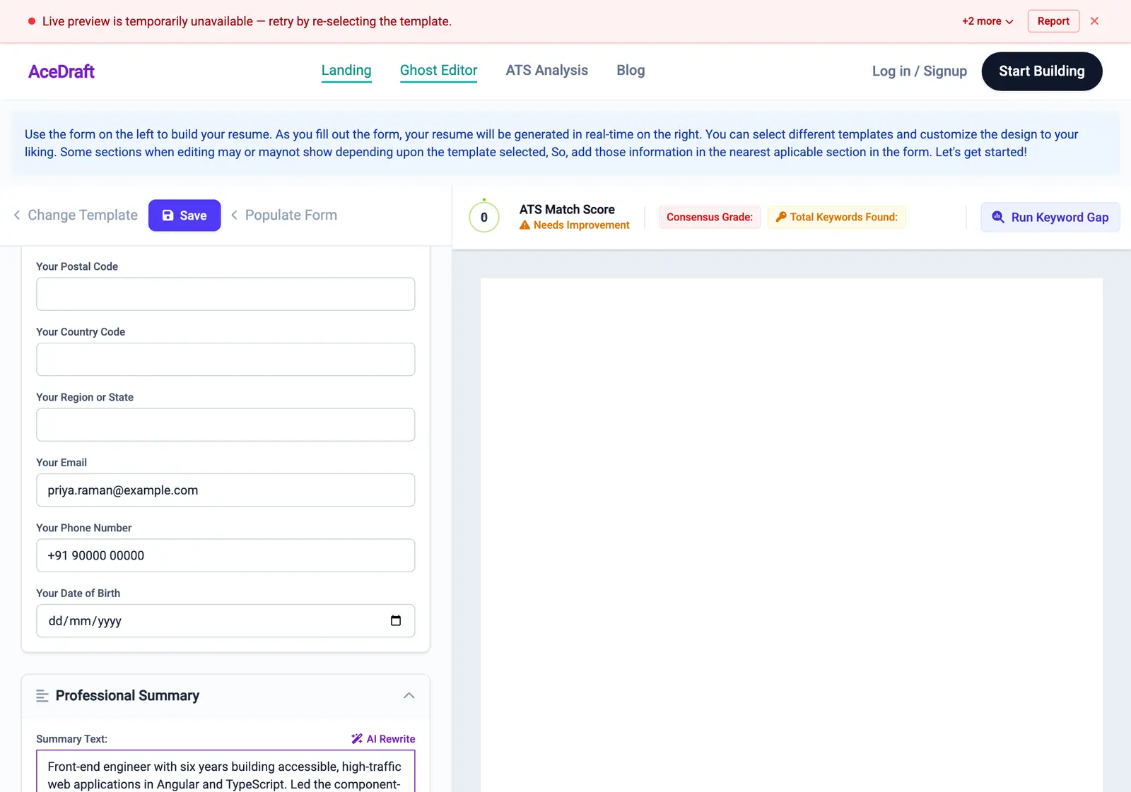 The editor scrolled to the contact block of a filled-in form. Labelled fields read 'Your Postal Code', 'Your Country Code' and 'Your Region or State', all empty, then 'Your Email' containing priya.raman@example.com, 'Your Phone Number' containing +91 90000 00000, and 'Your Date of Birth' showing a dd/mm/yyyy date picker. Below, an open Professional Summary section shows typed text. The right-hand preview pane is blank, with the backend offline during capture.
